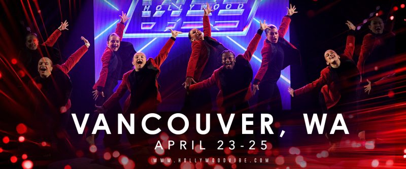 Hollywood Vibe 2026-2027 Tour Dates Vancouver WA